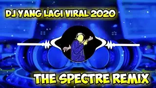 dj lagi viral 2020||dj the spectre fvnky night(full bass)