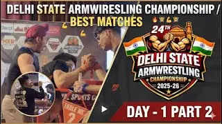 24th Delhi state arm wrestling championships2026 | Day 1 | Part2 |arm wrestling | state championship
