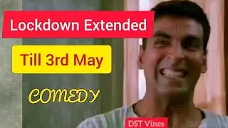 Lockdown Extended |Meme|Comedy|Funny|Akshay kumar