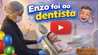 Enzo precisou ir ao dentista | Me machuquei 🥹