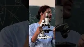 Compound microscope||Parts with real microscope #shorts#shortsfeed#class12physics#optics#leanrwithmr