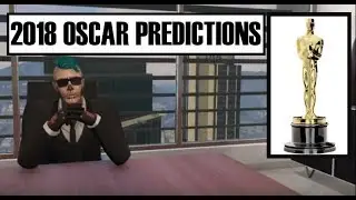 2018 OSCAR PREDICTIONS