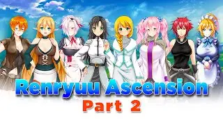 Renryuu Ascension Part 2 - Mira, Old Barrack, Overview Map, Royal Crown