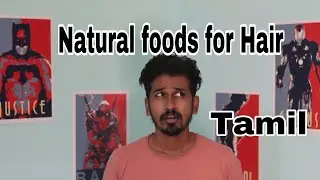 Natural Foods for Hair Growth | Foods for Hair Growth | Tamil | House of Maverick