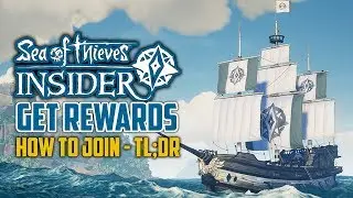 Sea of Thieves: Insider Program [HOW TO JOIN]