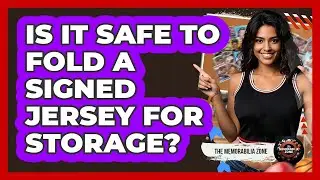Is It Safe To Fold A Signed Jersey For Storage?