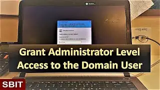 Grant Administrator Level Access to the Domain User