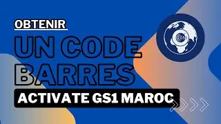 Obtenir un code barres Activate     GS1 Maroc 1