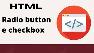 HTML Lesson 20 - Radio buttons and checkbox fields