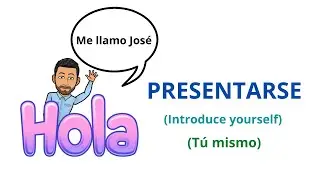 ✅Presentarse en Español✅ (Introduce yourself) Nivel Básico 💯Aprender Español💯