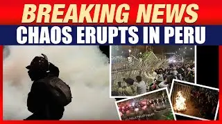 Peru Unrest: Clash Between Protesters and Police in Lima, Peru | Gen Z Protesters Criticise Police