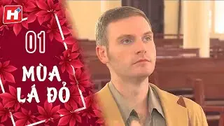 M&ugrave;a L&aacute; Đỏ - Tập 1 | HPLUS Phim T&igrave;nh Cảm Việt Nam