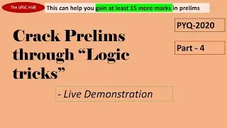 Live demonstration - Ace prelims through Simple LOGIC || part -3 || PYQs- 2020