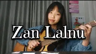 Zan Lalnu (Young Fella) Fingerstyle Guitar