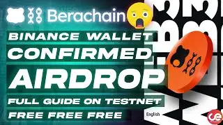 Berachain - Confirmed Free Airdrop 🎁Full Guide on Binance Wallet Quest - English