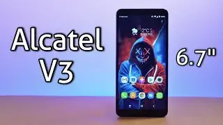 Alcatel 3V 2019 Smartphone Review - 6.7