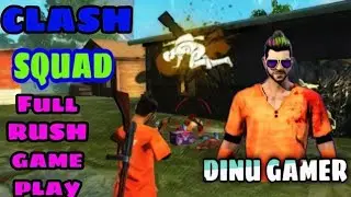 Clash Squad Full Rush play Game|| Free Fier gaming|| Dinu Gamer||