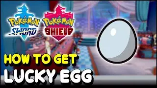Pokemon Sword & Shield How to get LUCKY EGG (Hulbury delivery locations)