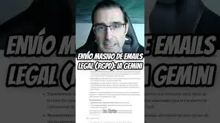 Env&iacute;o masivo de emails legal (RGPD): IA Gemini