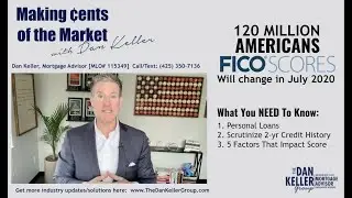 FICO 10 Credit Score Changes July 2020 What It Means To You