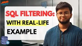 SQL Filtering: Explained with Real Exercise in Bangla | Jawad Codes