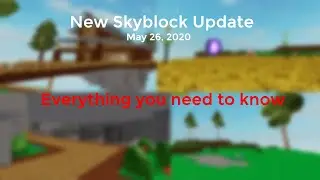 roblox skyblock update: everything you need to know