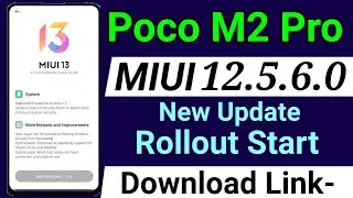 Poco M2 Pro MIUI12.5.6.0 New Update Rollout Start | MIUI12.5.6.0 New Update In Poco M2 Pro