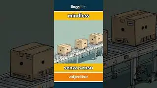 🇬🇧🇮🇹 mindless - senza senso : learn English : impariamo l'inglese : vocabulary builder