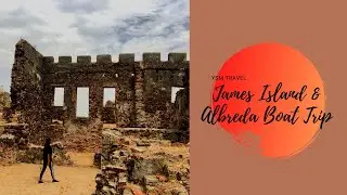 Travel Vlog: James Island, Albreda Boat Trip