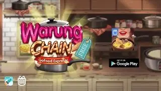 Warung Chain: Go Food Express (Android/iOS) Gameplay HD