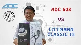 Littmann Classic III and ADC 608
