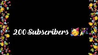 200 SUBSCRIBER SPECIAL VIDEO 🥳🎊 | THANKYOU FOR 200 SUBSCRIBERS ❤️