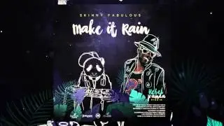 Skinny Fabulous - Make it Rain (Rebel Panda Riddim VA)