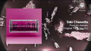 Toto Chiavetta - Prodotto Astratto (Original Tube Vox On) [Borders Of Light]