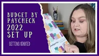 Getting Started with the Budget By Paycheck Workbook &diams; Set Up 2022