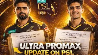 Ultra Pro Max Update on PSL 2026 | Babar Azam & Saim Ayub | Auction Base Prices & Squad Rules