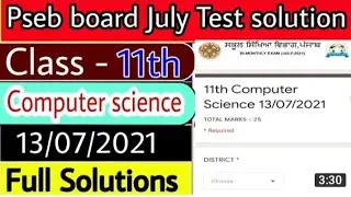 #pseb 11th class computer science test paper solution 13july, 2021