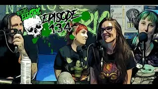 Necro Electric EP 133 | Tent Pitchers with  guest Timbrel