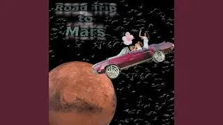 Road Trip to Mars