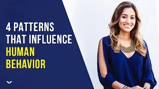 Human Behaviour & The 4 Personality Patterns That Influence It | Dr. Neeta Bhushan