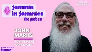 Jammie Cam : John Marks