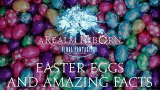 Final Fantasy XIV EASTER EGGS AND AMAZING FACTS! (A Realm Reborn)