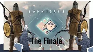 The END TIMES | Bad North Finale (6)