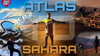 ATLAS TO SAHARA EP 2 - 😨​❄️ حصلنا فالثلج