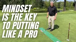 Mindset Is the Key to Putting Like a Pro | How to Putt Better with Dave Grill
