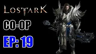 Let's Play Lost Ark | CO-OP | GAMEPLAY WALKTHROUGH | Part 19 | Basics of the Stronghold