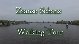 Zaanse Schans Walking tour