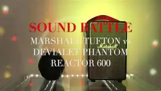 Devialet Phantom Reactor 600 Matte Black vs Marshall Tufton Sound Battle