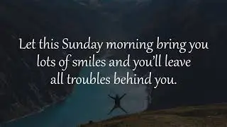 Good Morning Happy Sunday Quotes and Sayings