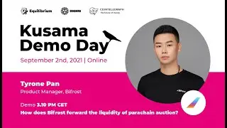 Kusama Demo Day Sep 2021: How does Bifrost forward the liquidity of parachain auction?